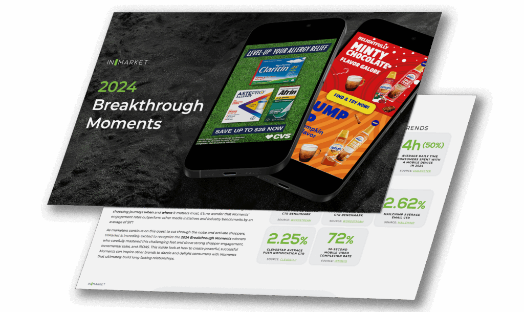 InMarket Releases Its &#8220;Breakthrough Moments&#8221; Leaders of Top-Performing Advertising Campaigns